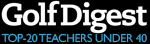 Golf Digest Top 20 Teachers Under 40